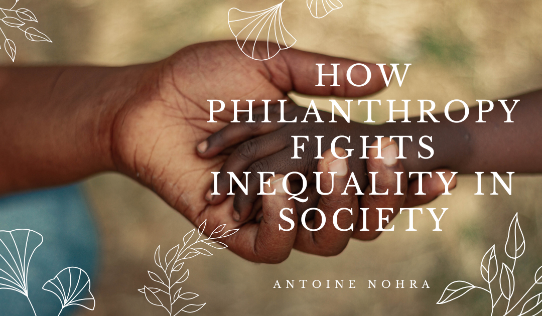 How Philanthropy Fights Inequality in Society